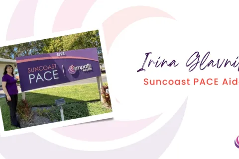 Suncoast PACE Aide Has ‘Passion to Help People’ Live Independently